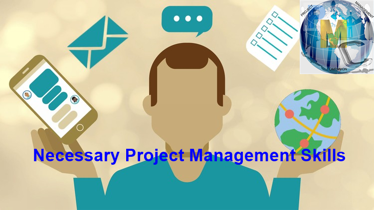 Necessary Project Management Skills